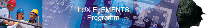 LUX ELEMENTS
Programm